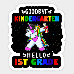 Goodbye Kindergarten Hello 1St Grade Kindergarten Graduation Sticker